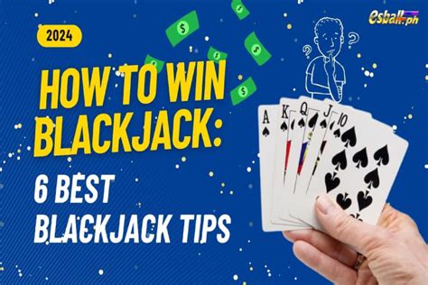 Paano Manalo ng Blackjack: 6 Pinakamahusay na Tip sa Blackjack.